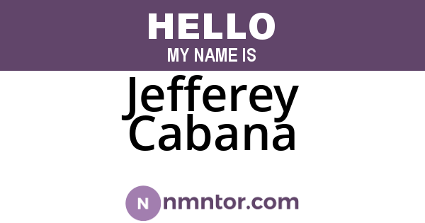 Jefferey Cabana