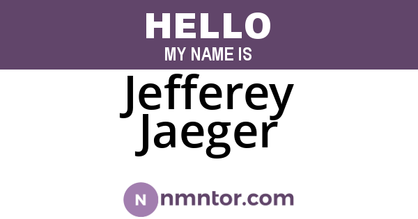 Jefferey Jaeger