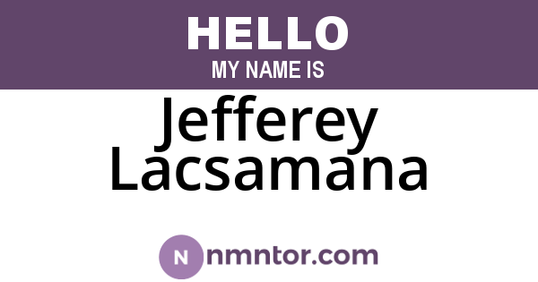 Jefferey Lacsamana