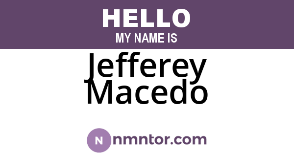 Jefferey Macedo