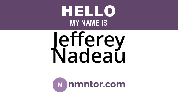 Jefferey Nadeau