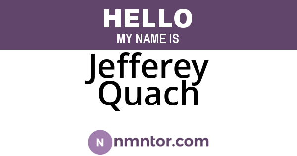 Jefferey Quach