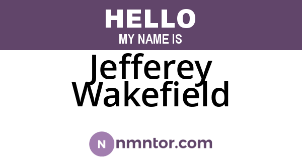 Jefferey Wakefield