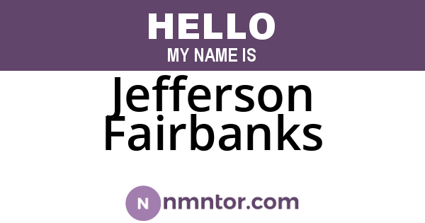 Jefferson Fairbanks