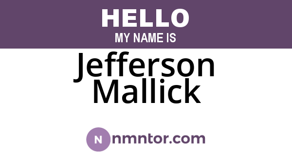 Jefferson Mallick