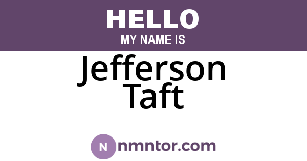 Jefferson Taft