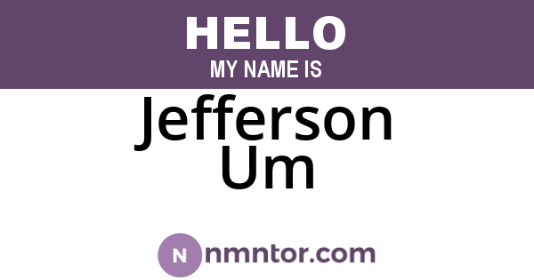 Jefferson Um