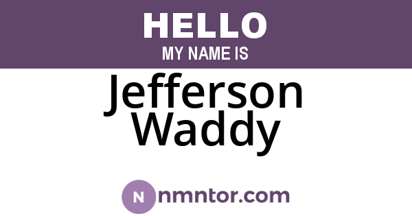 Jefferson Waddy
