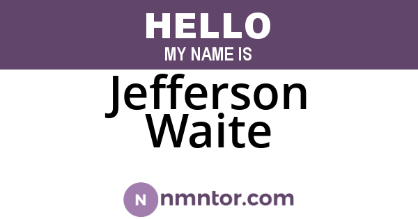 Jefferson Waite