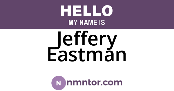 Jeffery Eastman