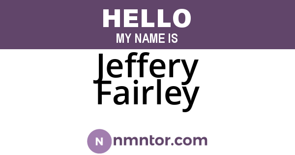 Jeffery Fairley