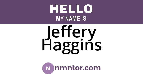 Jeffery Haggins