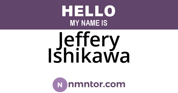 Jeffery Ishikawa