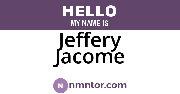 Jeffery Jacome