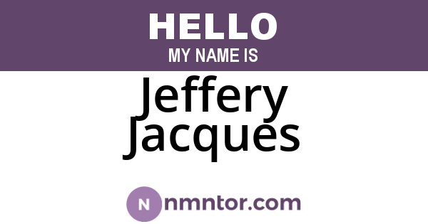 Jeffery Jacques