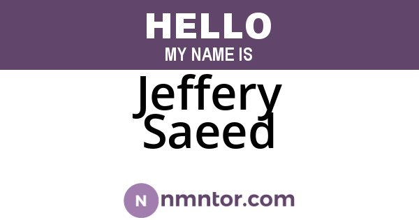 Jeffery Saeed