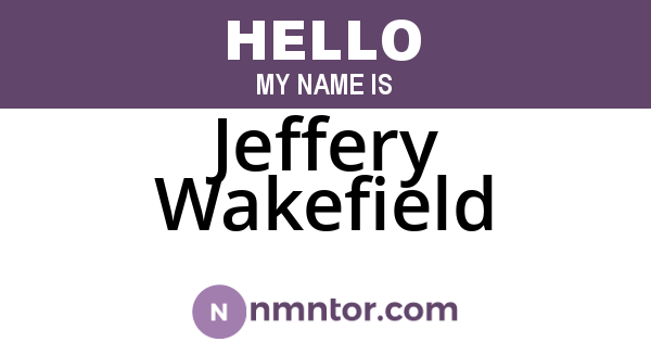 Jeffery Wakefield