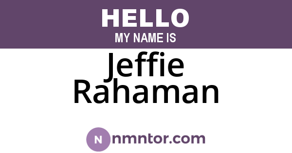 Jeffie Rahaman