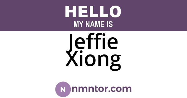 Jeffie Xiong