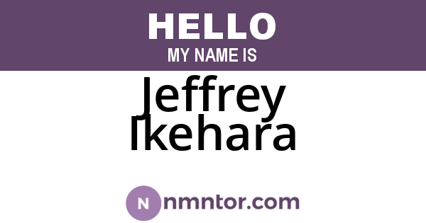 Jeffrey Ikehara