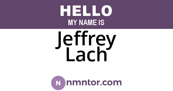 Jeffrey Lach
