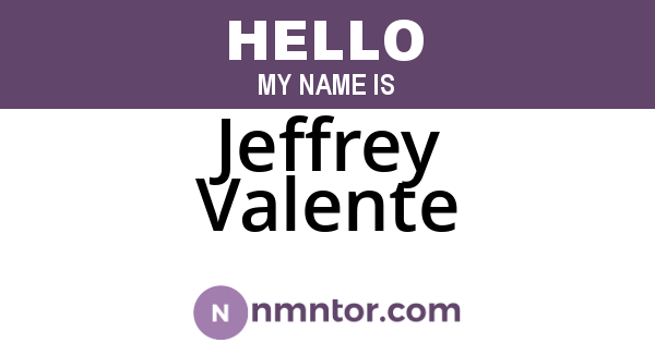 Jeffrey Valente