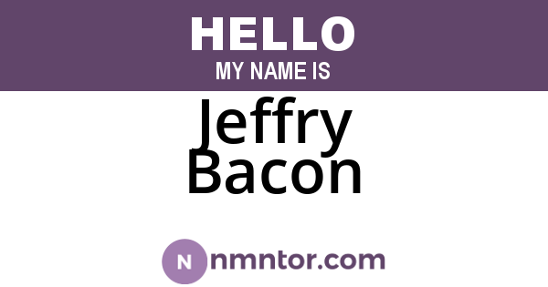 Jeffry Bacon
