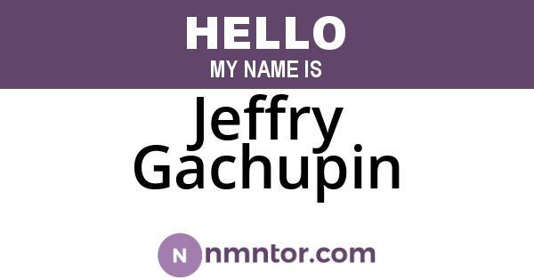 Jeffry Gachupin