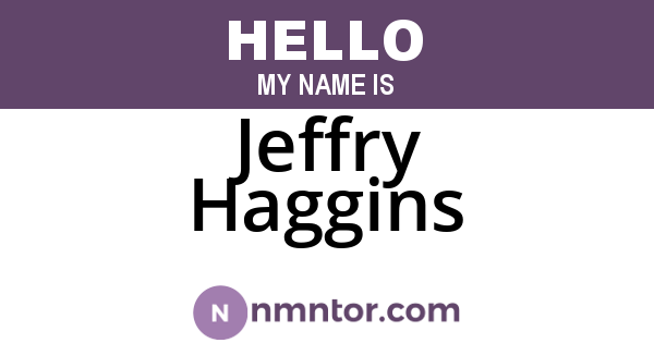 Jeffry Haggins