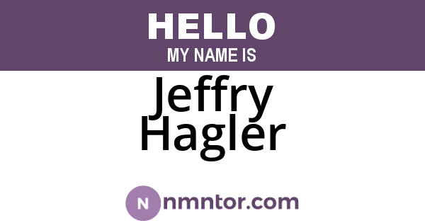 Jeffry Hagler
