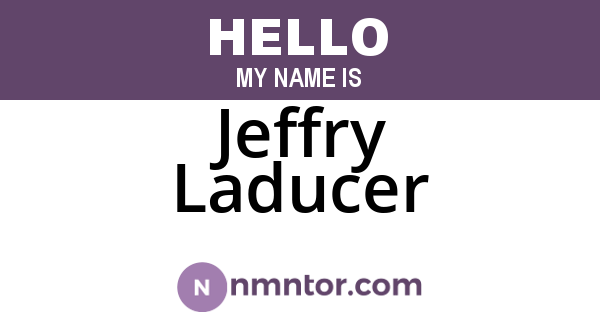 Jeffry Laducer