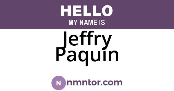 Jeffry Paquin