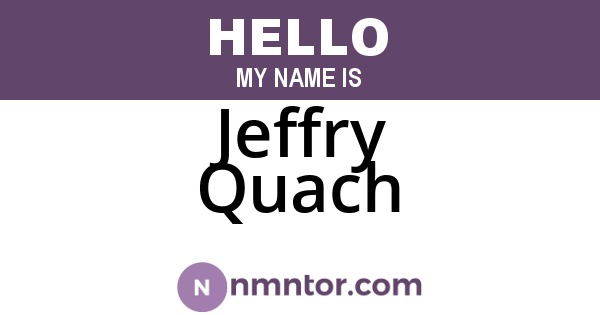 Jeffry Quach