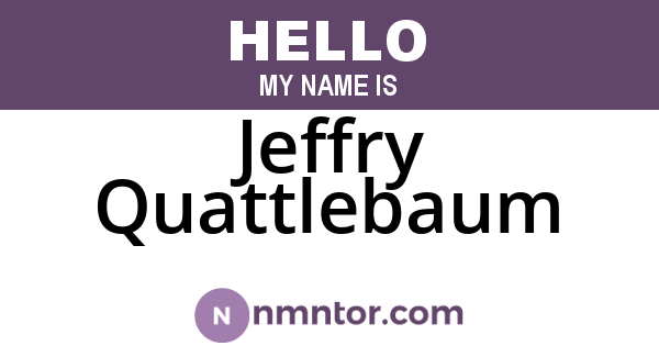 Jeffry Quattlebaum