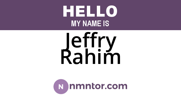 Jeffry Rahim