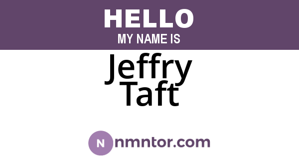 Jeffry Taft