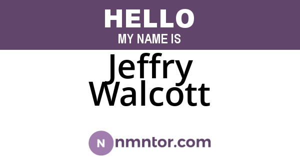 Jeffry Walcott