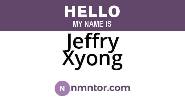 Jeffry Xyong