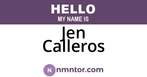 Jen Calleros