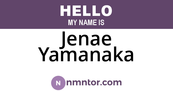 Jenae Yamanaka