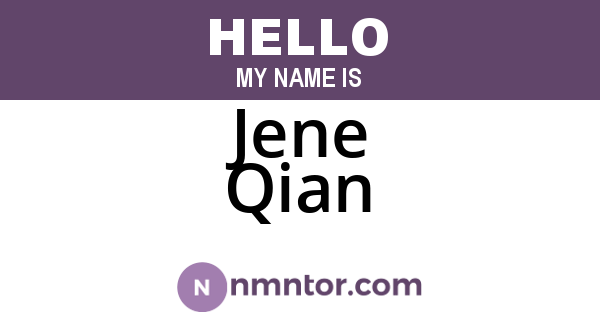 Jene Qian