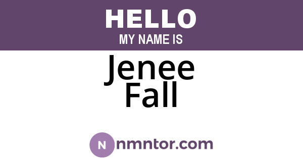 Jenee Fall