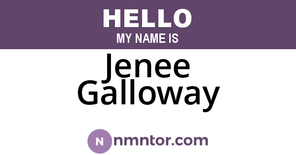 Jenee Galloway