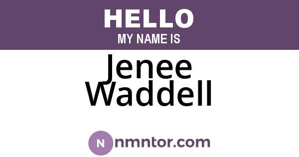 Jenee Waddell