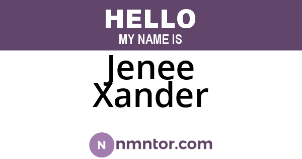 Jenee Xander