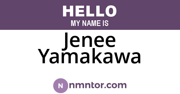 Jenee Yamakawa