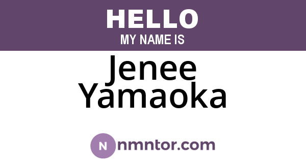 Jenee Yamaoka
