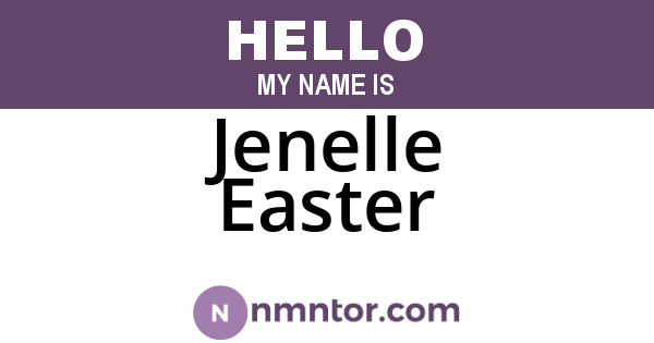 Jenelle Easter