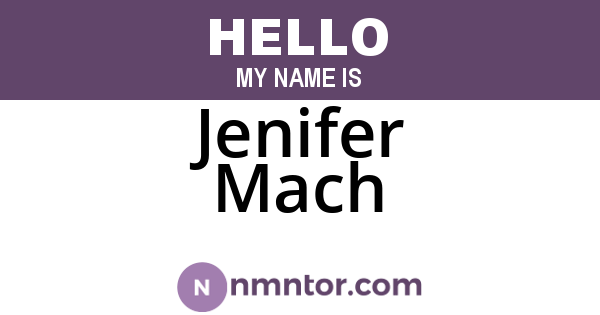 Jenifer Mach