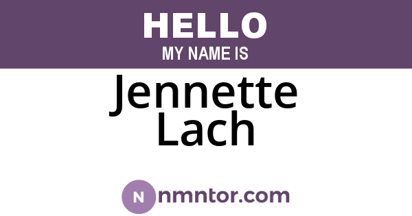 Jennette Lach